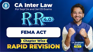 Day 06: CA Inter Law| FEMA Act Full revision May'24 ICAI | CA | CS | CMA