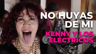 Kenny y los Eléctricos - No Huyas de Mi (En Vivo)