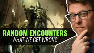 The Problem with Random Encounters