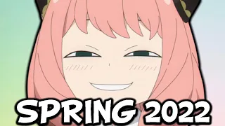 Spring 2022 Anime Recap | Anya Edition