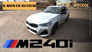 2022 BMW M240i (G42) - 6 Month Ownership Review - Likes & Dislikes