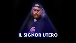 ELEAZARO - Il signor Utero - Stand Up Comedy