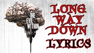 The Evil Within Soundtrack - Long Way Down