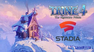 Trine 4: The Nightmare Prince – Official Trailer | Stadia