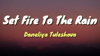 Set Fire To The Rain (cover) || Daneliya Tuleshova