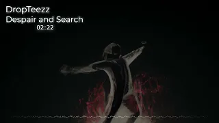 DropTeezz - Despair and Search (Official Audio - Made with Suno Aİ)