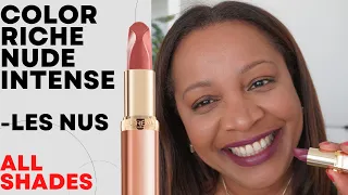 DRUGSTORE GEMS: L'Oreal Color Riche Nude Intense Les Nus Lipsticks.  Lip swatches of all shades-New💋