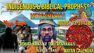 AKAE BEKA: Indigenous & Biblical Prophesy of Son Of Man Part 1 #Lamb #Maya #mesoamerica #midnite