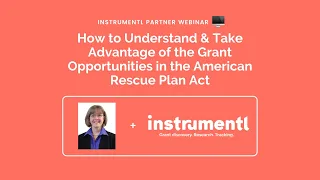 How to Understand and Take Advantage of Grants in the American Rescue Plan Act ft. Julie Assel