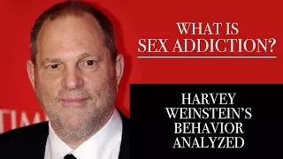 What is Sex Addiction? Harvey Weinstein's Behavior Analyzed - Dr Reef Karim on KTLA