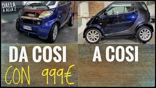 HO RESTAURATO LA MIA SMART CON 999€💶NE E' VALSA LA PENA?Total Restoration Smart Fortwo Final Episode