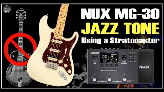 NUX MG 30 JAZZ Guitar Tone using a Stratocaster