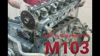 Stripping Down A Mercedes Benz Engine (M103)