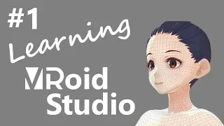 Learning Vroid Studio - Lesson 1 : Overview