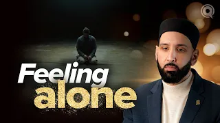 How Do I Find Love in Loneliness? | Why Me? | EP. 18 | Dr. Omar Suleiman | A Ramadan Series on Qadar