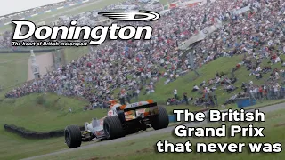 The British GP that never was - Donington’s failed F1 project