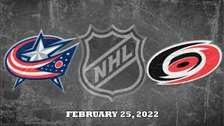 NHL Blue Jackets vs Hurricanes | Feb.25, 2022