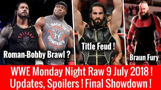 WWE Raw 9 July 2018 Highlights ! Roman-Lashley Brawl ? Spoilers ! WWE Raw 7/9/2018