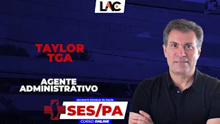 SESPA 2023 - Agente Administrativo - Taylor | TGA -