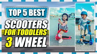 Top 5 Best Scooters for Toddlers [3 Wheel] of 2023 | Get A Scooter.