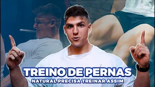 TREINO DE PERNAS PARA NATURAIS 🌱 - ENTENDA COMO SEU TREINO DEVE SER 🔥