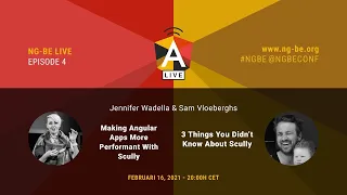 NG-BE Live Episode 4 - Scully with Jennifer Wadella and Sam Vloeberghs