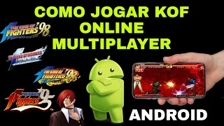 COMO JOGAR KOF ONLINE NO ANDROID MULTIPLAYER