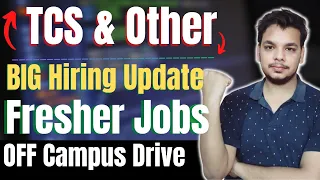 TCS Hiring Drive | OFF Campus Drive | 2021 | 2022 | 2023 | 2024 Batch Hiring | Fresher Jobs
