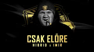 HIBIR x IMIR -  CSAK ELŐRE (Official Audio)