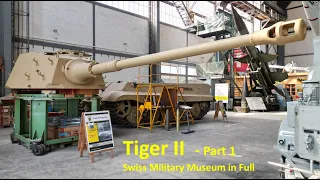 Königstiger - King Tiger - Tiger II in Full, Switzerland. Restoration stage in summer 2022.