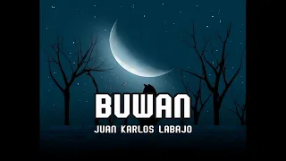 Buwan - Juan Karlos 1 Hour