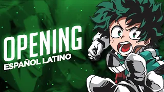 Boku no Hero Academia Todos los Openings en Español Latino (1 - 7)