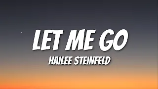 Hailee Steinfeld, Alesso - Let Me Go ft. Florida Georgia Line, WATT [Lyric Video]