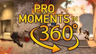 CS:GO - Best Pro Moments in 360°
