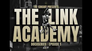 Link Academy Docuseries: Episode One