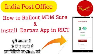 How to Rollout MDM Sure and  Install Darpan App in Android RICT Device of Post Office|Full Details|
