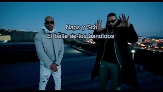 Naps y Sch - El baile de los bandidos ( la danse des bandits)    Subtitulado en Español