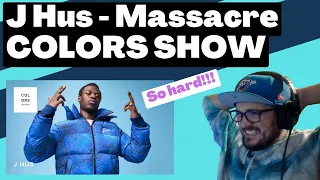 J Hus - Massacre | A COLORS SHOW [Reaction] | Some guy's opinion