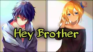 Nightcore メ Hey Brother (Switching Vocals)