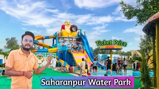 Saharanpur Water Park || SunCity Water Park || Ticket Prices | Complete Tour.||2022