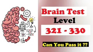 Brain Test Level 321 322 323 324 325 326 327 328 329 330 Solution Walkthrough Gameplay : Gamer Hub
