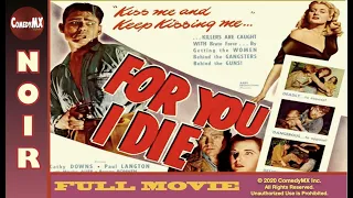 For You I Die | Full Movie | Cathy Downs, Paul Langton, Mischa Auer