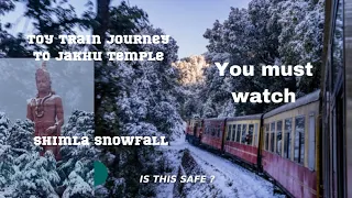 Shimla Kalka Toy Train Journey in Heavy Snowfall |shimla Kufri snowfall | live update #snowfall