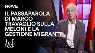 Il Passaparola di Marco Travaglio sulla Meloni e la gestione migranti | Accordi e Disaccordi