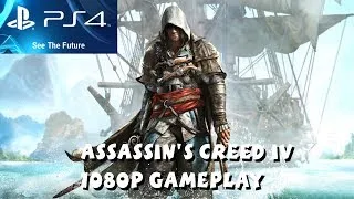 Assassin's Creed IV: Black Flag PS4 Gameplay Part 1 - 1080P HD