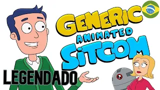 Todos Os Episódios De Uma Sitcom Genérica™ (Every Episode Of Generic Animated Sitcom™) - Legendado