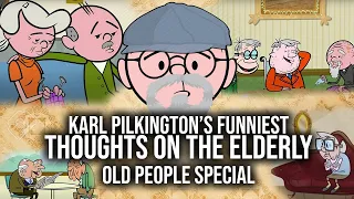 Karl Pilkington's Funniest Thoughts On The Elderly | Compilation, Old People Special