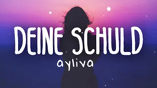 AYLIVA - Deine Schuld (Lyric Video)