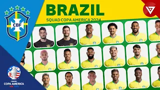 🇧🇷 BRAZIL SQUAD COPA AMERICA 2024 - BRAZIL 26 MAN PLAYERS SQUAD DEPTH 2024