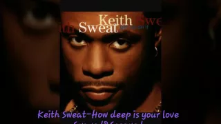 Keith Sweat-How deep is your love S&C